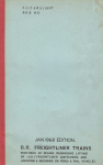 B.R. Freightliner Trains (Jan 1968 Edition)
                        - Features of Design regarding Lifting of ISO /
                        Freightliner Containers and Locating &
                        Securing on Road and Rail Vehicles.